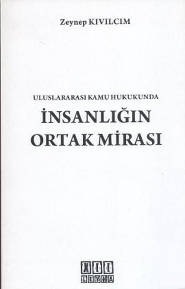 Uluslararası Kamu Hukukunda İnsanlığın Ortak Mirası - On İki Levha Yayıncılık - Image 1