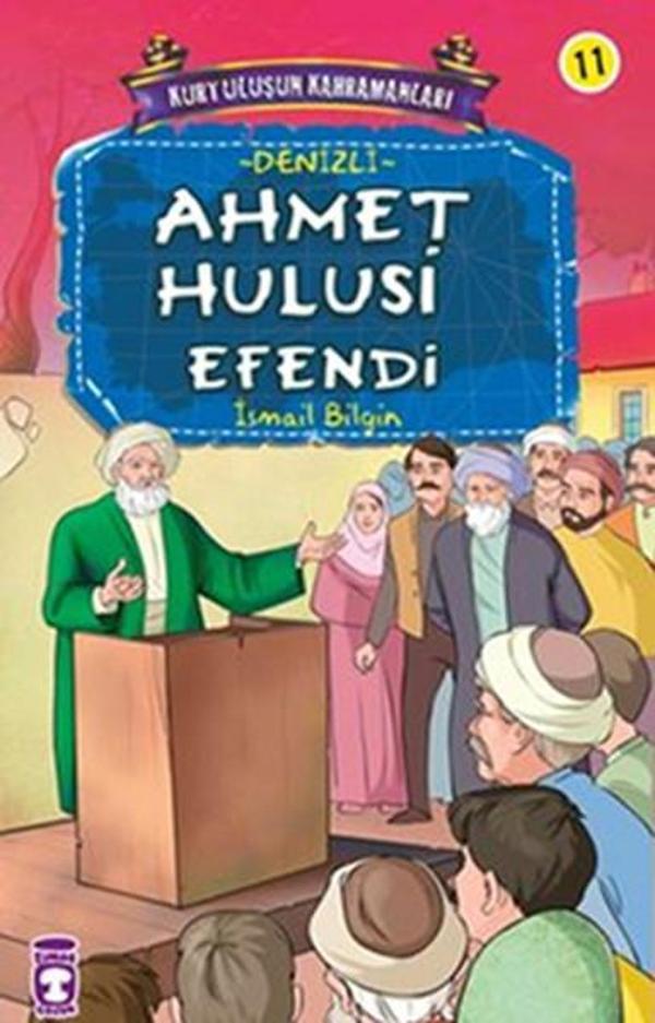 Kurtuluşun Kahramanları - Ahmet Hulusi Efendi - Timaş Çocuk - Image 1