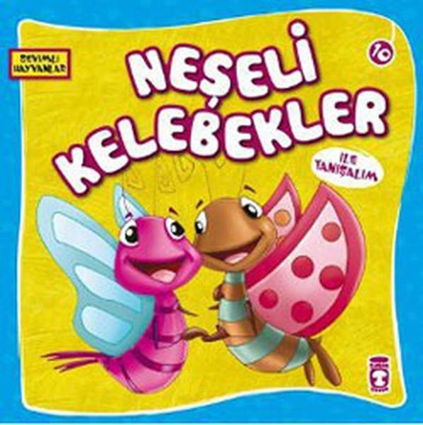 Sevimli Hayvanlar - Neşeli Kelebekler - Timaş Çocuk - Image 1