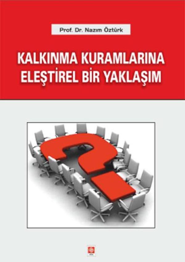 Kalkınma Kuramlarına Eleştirel Bir Yaklaşım - Ekin Basım Yayın - Image 1