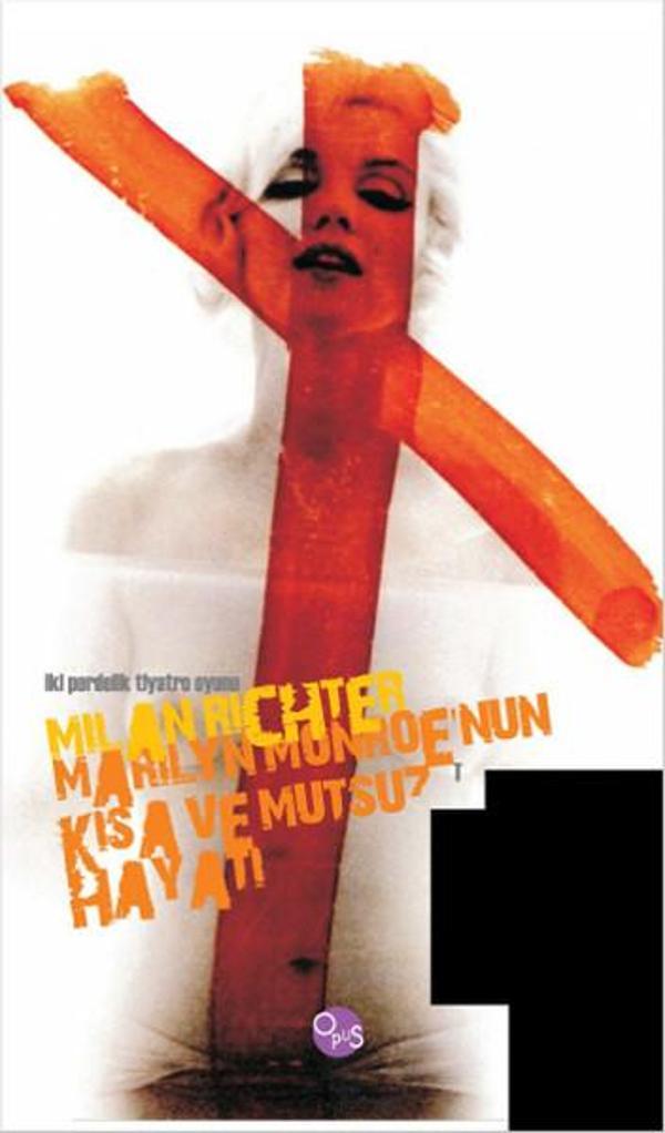 Marilyn Monroe'nun Kısa ve Mutsuz Hayatı - Opus Yayınları - Image 1