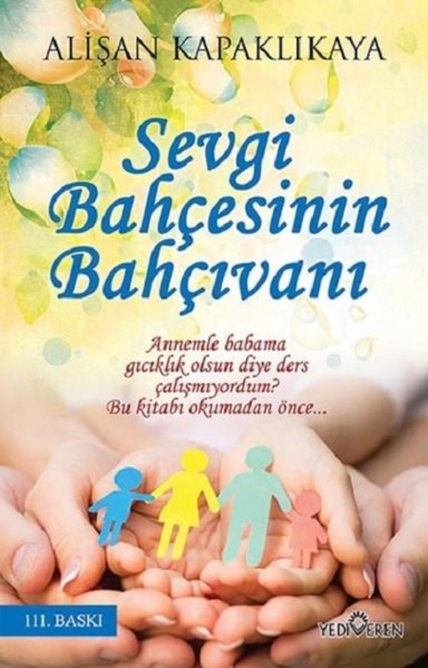 Sevgi Bahçesinin Bahçıvanı - Yediveren Yayınları - Image 1