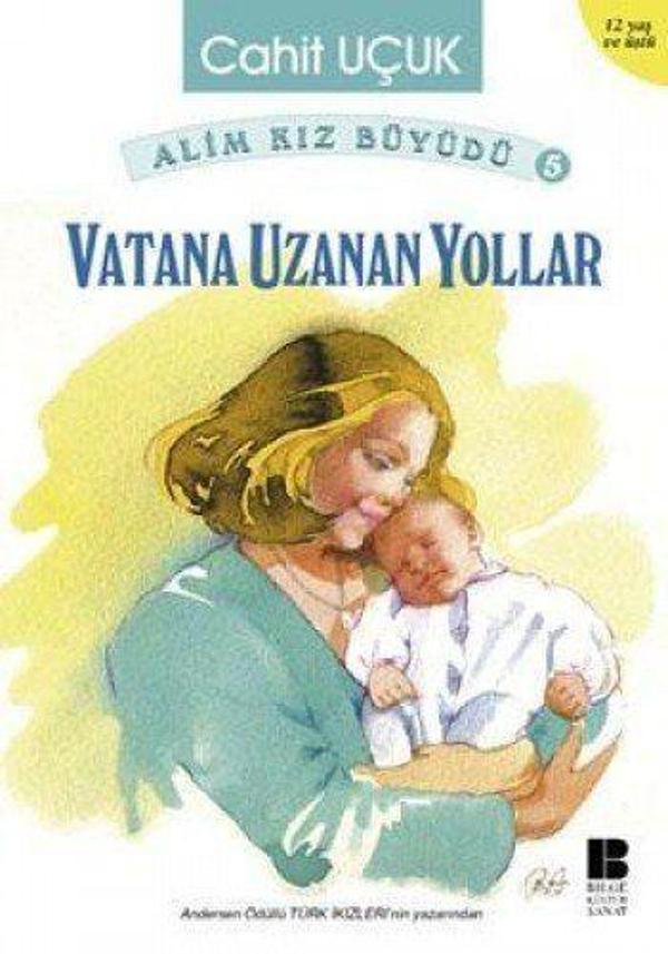 Vatana Uzanan Yollar - Bilge Kültür Sanat - Image 1