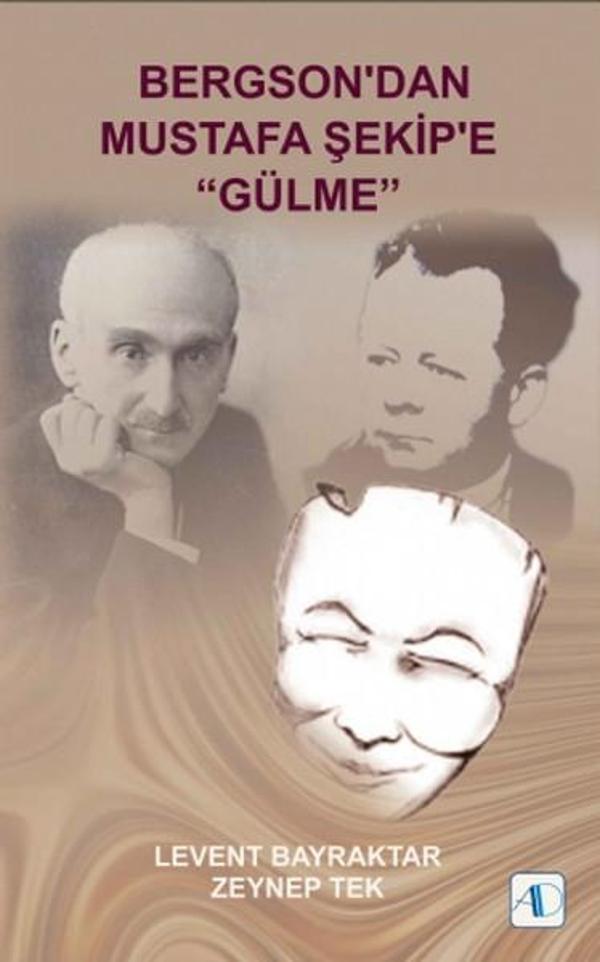 Bergson'dan Mustafa Şekip'e 'Gülme' - Aktif Düşünce Yayıncılık - Image 1