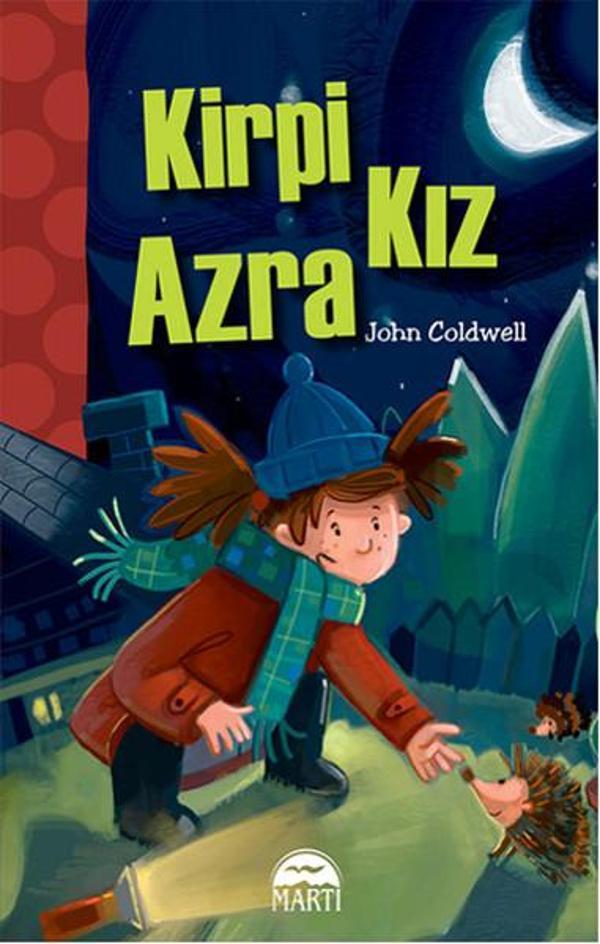 Kirpi Kız Azra - 1. ve 2. Sınıflar Oxford Kitaplığı - Martı Yayınları Yayınevi - Image 1