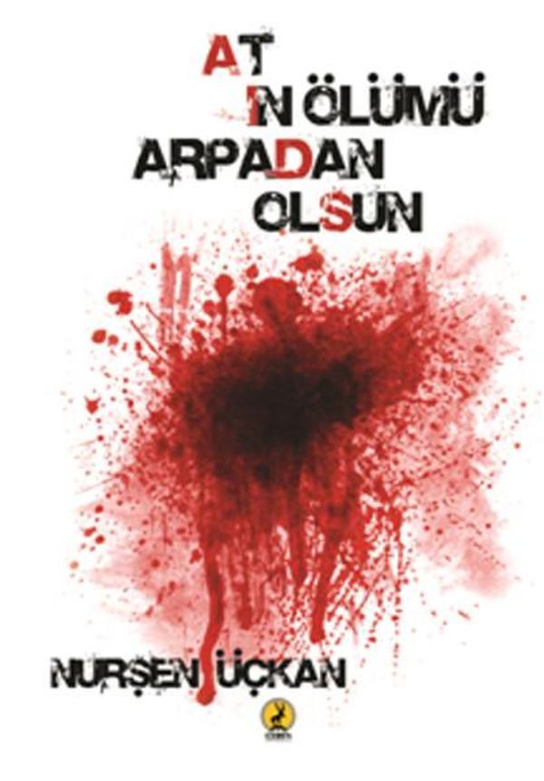 Atın Ölümü Arpadan Olsun - Ceren Yayınevi - Image 1