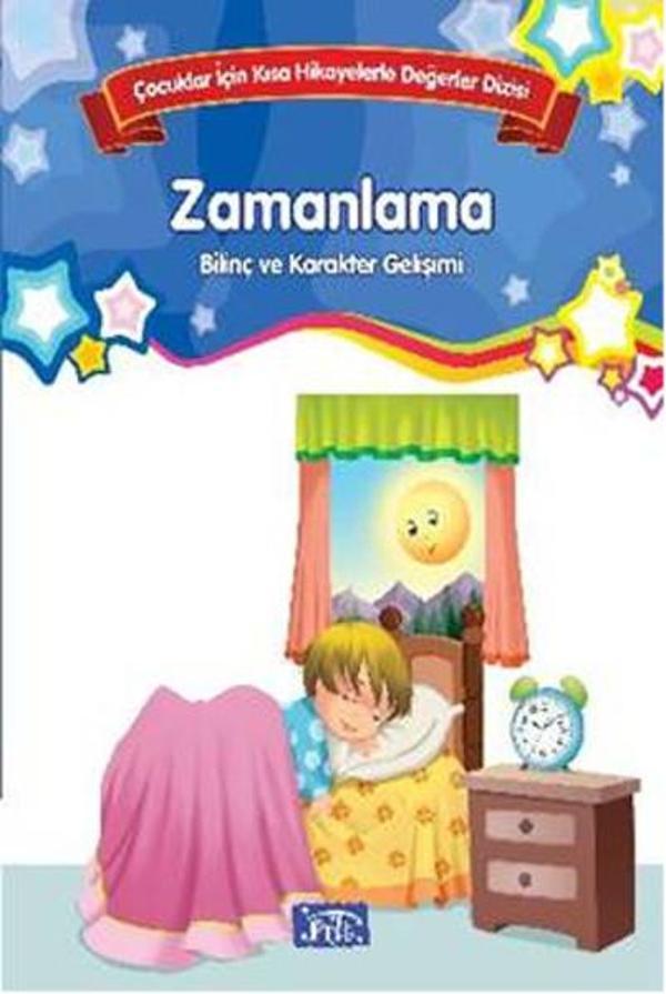 Çocuklar İçin Kısa Hikayelerle Değerler Dizisi Zamanlama - Parıltı Yayınları - Image 1