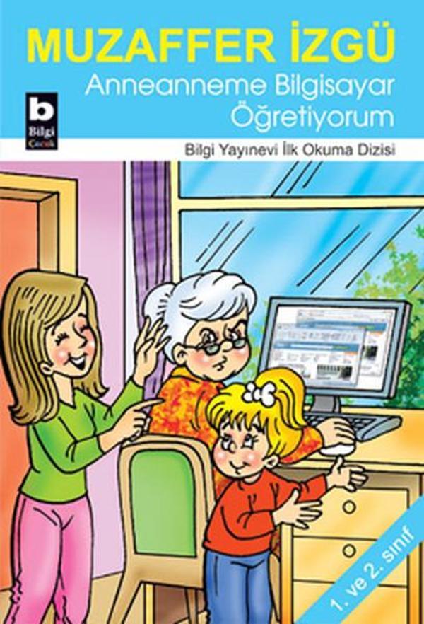 Anneanneme Bilgisayar Öğretiyorum - Bilgi Yayınevi - Image 1