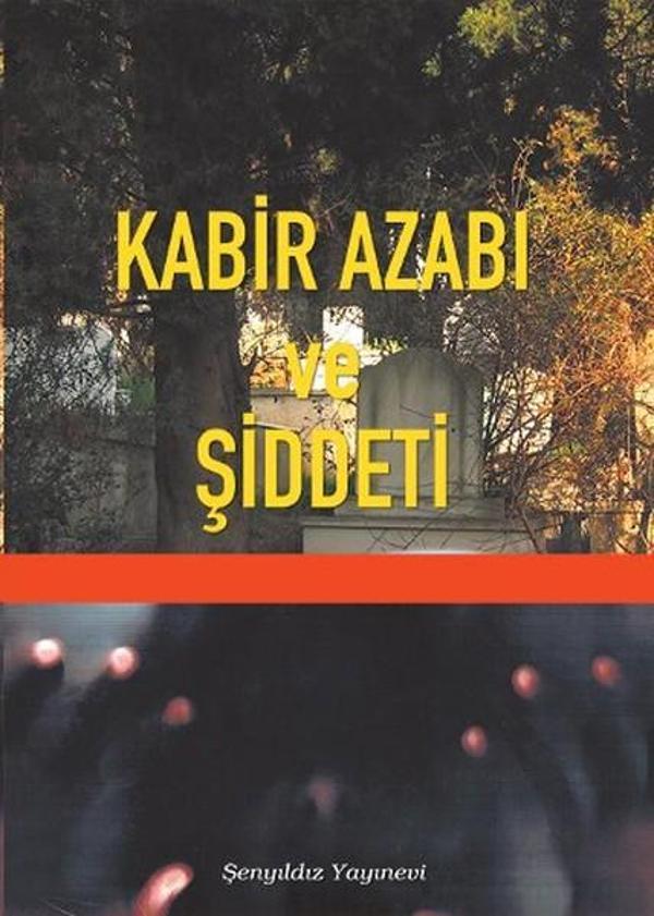KAbir Azabı ve Şiddeti - Şenyıldız - Image 1