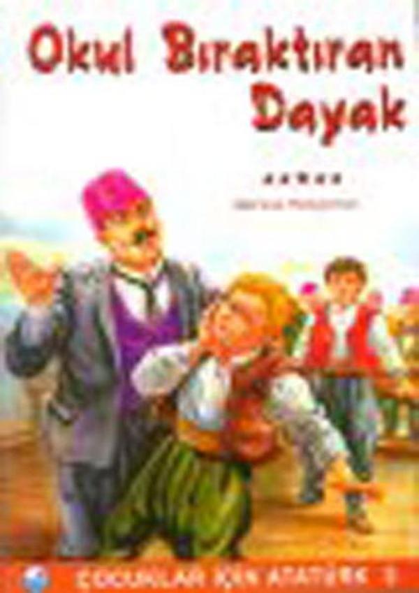 Okul Bıraktıran Dayak - Çocuklar İçin Atatürk - Engin - Image 1