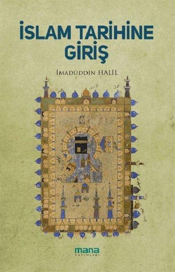 İslam Tarihine Giriş - Mana Yayınları - Image 1
