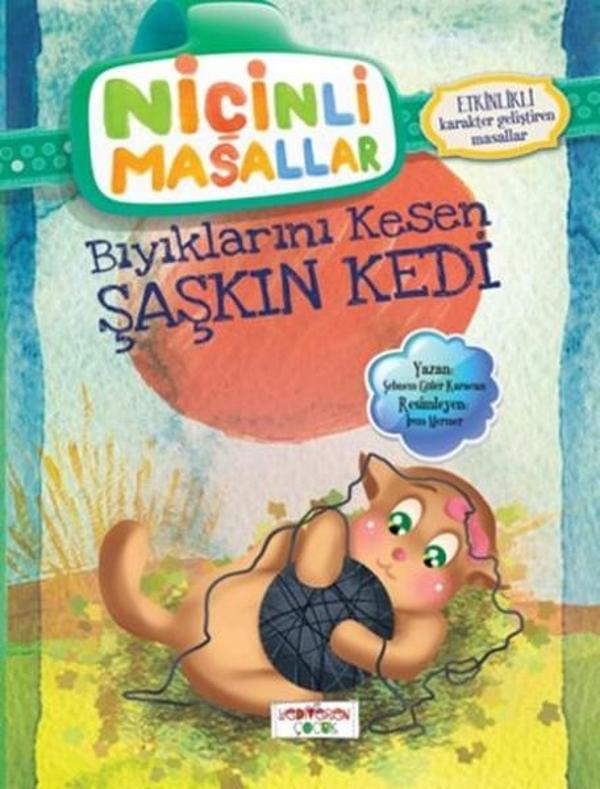 Niçinli Masallar - Bıyıklarını Kesen Şaşkın Kedi - Yediveren Çocuk - Image 1