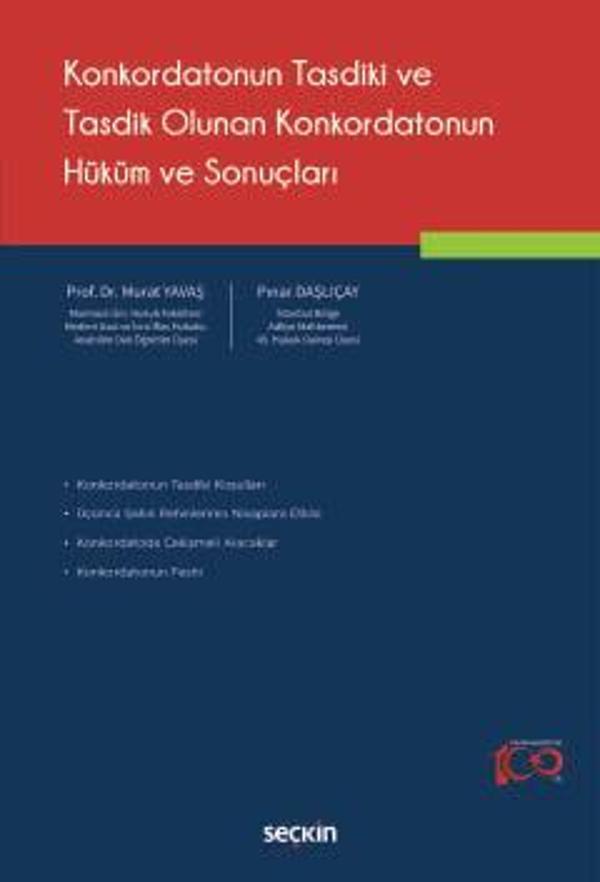 Konkordatonun Tasdiki ve Tasdik Olunan Konkordatonun Hüküm ve Sonuçları Prof. Dr. Murat Yavaş,Pınar Daşlıçay 1. Baskı - Seçkin Yayıncılık - Image 1