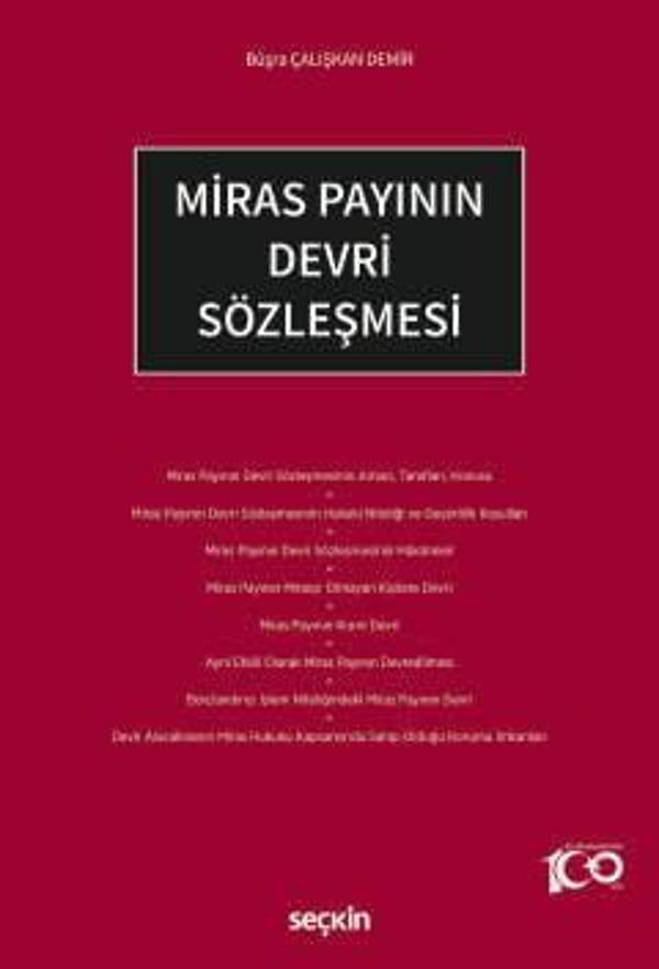 Miras Payının Devri Sözleşmesi Büşra Çalışkan Demir 1. Baskı, Mart 2024 - Seçkin Yayıncılık - Image 1