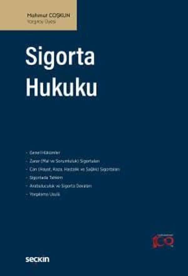 Sigorta Hukuku Mahmut Coşkun 1. Baskı, Şubat 2024 - Seçkin Yayıncılık - Image 1