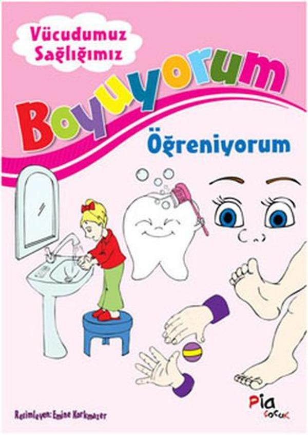 Boyuyorum Öğreniyorum - Vücudumuz Sağlığımız - Pia - Image 1