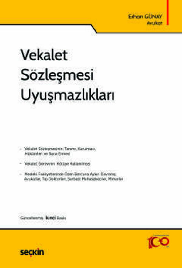 Vekalet Sözleşmesi Uyuşmazlıkları Erhan Günay 2. Baskı, Mart 2024 - Seçkin Yayıncılık - Image 1