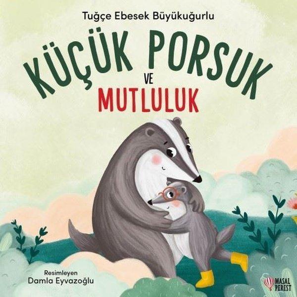 Küçük Porsuk ve Mutluluk - Masalperest - Image 1
