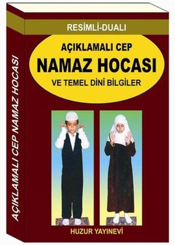 Resimli - Dualı Açıklamalı Cep Namaz Hocası ve Temel Dini Bilgiler (Kod: 056) - Huzur Yayınevi - Image 1