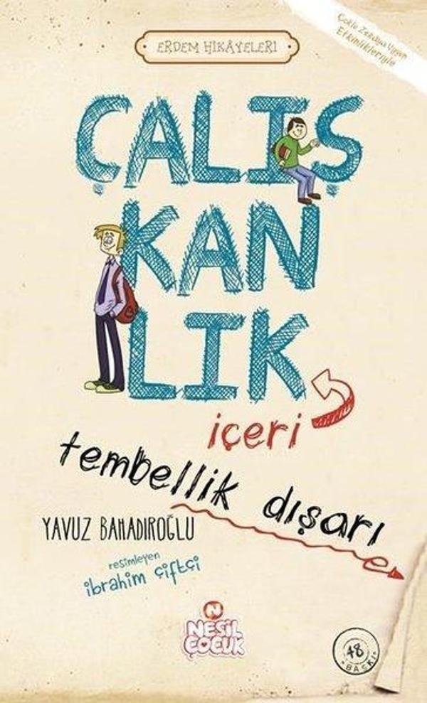 Çalışkanlık İçeri Tembellik Dışarı - Nesil Çocuk Yayınları - Image 1
