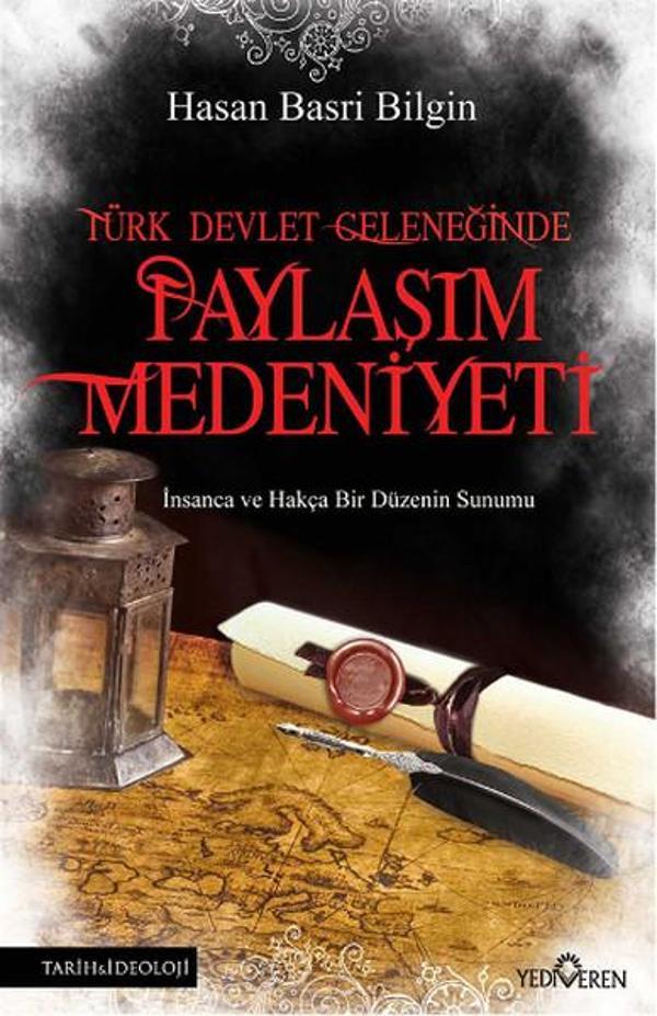 Türk Devlet Geleneğinde Paylaşım Medeniyeti - Yediveren Yayınları - Image 1