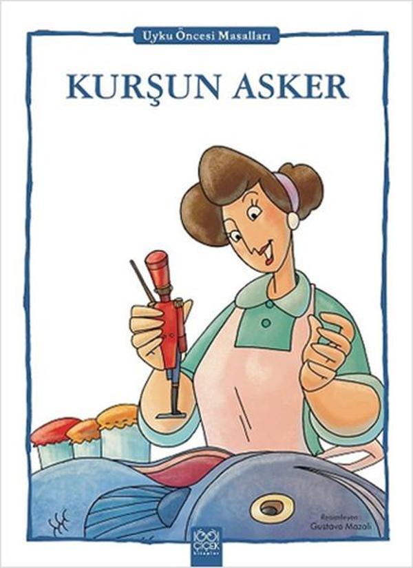 Kurşun Asker - Uyku Öncesi Masalları Serisi - 1001 Çiçek - Image 1