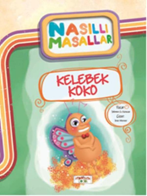 Kelebek Koko - Nasıllı Masallar (Etkinlikli) - Yediveren Çocuk - Image 1