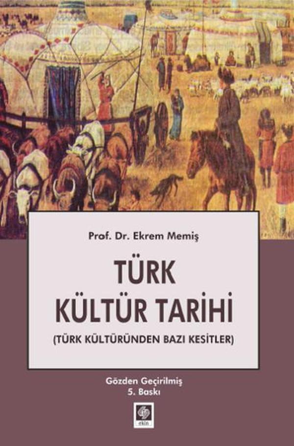 Türk Kültür Tarihi - Ekin Basım Yayın - Image 1