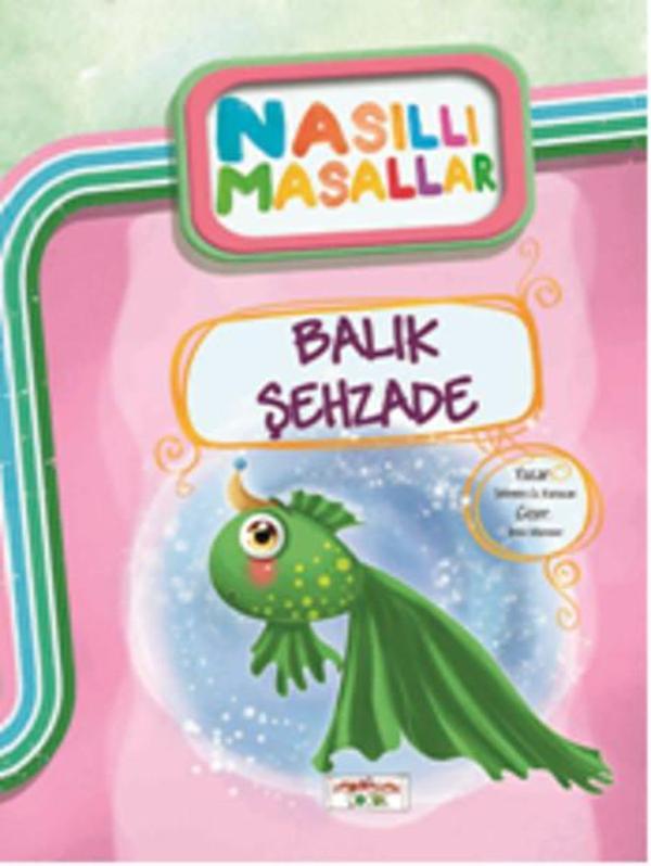 Balık Şehzade - Nasıllı Masallar (Etkinlikli) - Yediveren Çocuk - Image 1
