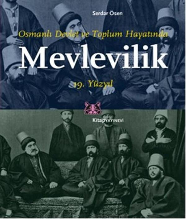 Osmanlı Devlet ve Toplum Hayatında Mevlevilik - Kitap Yayınevi - Image 1