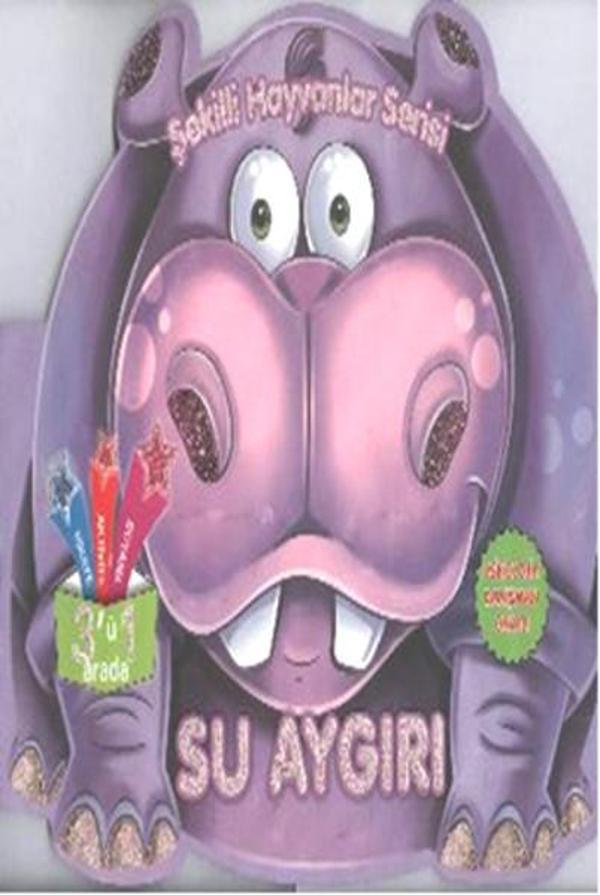 Şekilli Hayvanlar Serisi - Su Aygırı - Parıltı Yayınları - Image 1