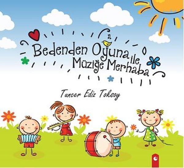 Bedenden Oyuna ile Müziğe Merhaba - Artıfarma Yayınları - Image 1