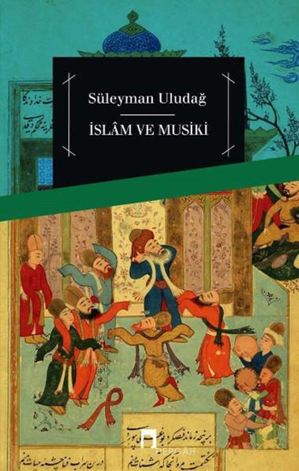 İslam ve Musiki - Dergah Yayınları - Image 1