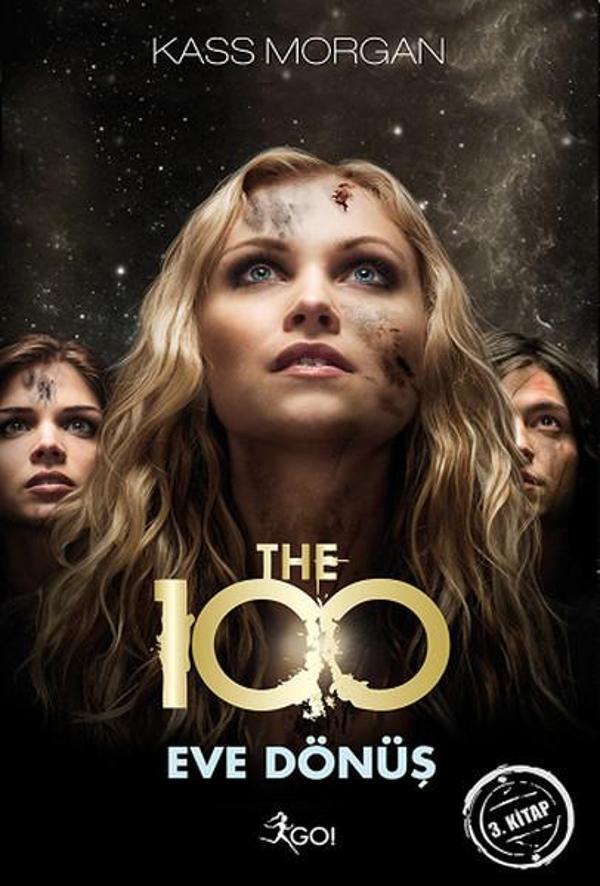 The 100 - Eve Dönüş - 3. Kitap - GO! - Image 1