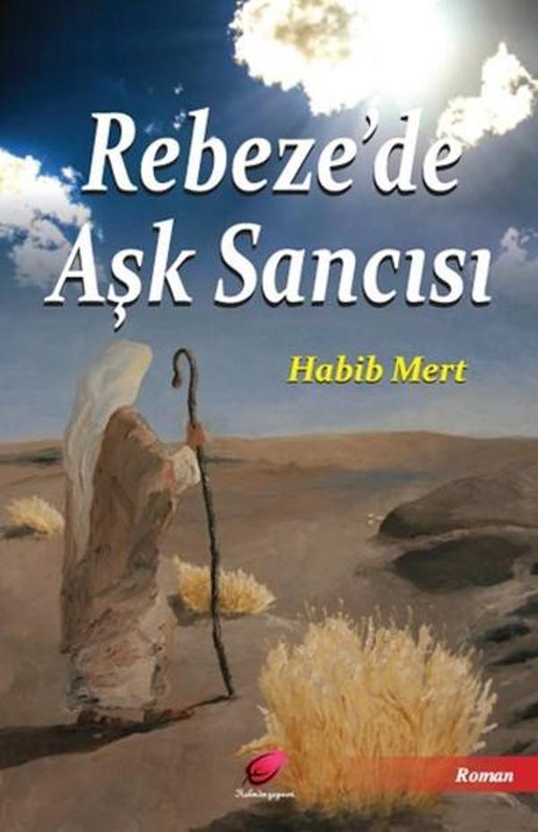 Rebeze'de Aşk Sancısı - Kalender Yayınevi - Image 1