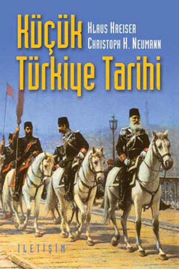 Küçük Türkiye Tarihi - İletişim Yayınları - Image 1