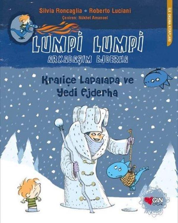 Lumpi Lumpi Arkadaşım Ejderha 6 - Kraliçe Lapalapa ve Yedi Ejderha - Can Çocuk Yayınları - Image 1