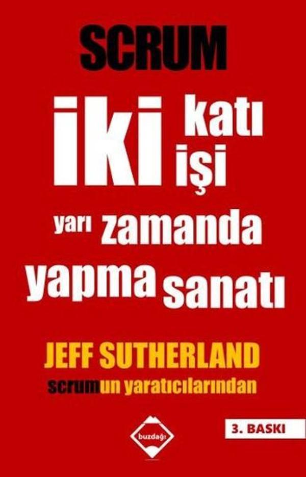 SCRUM: İki Katı İşi Yarı Zamanda Yapma Sanatı - Buzdağı Yayınevi - Image 1