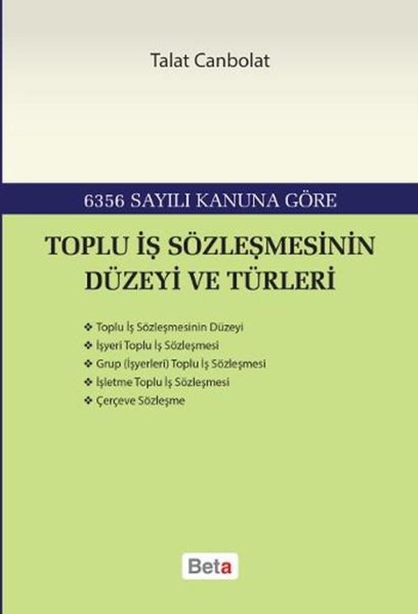 Toplu İş Sözleşmesinin Düzeyi ve Türleri - Beta Yayınları - Image 1