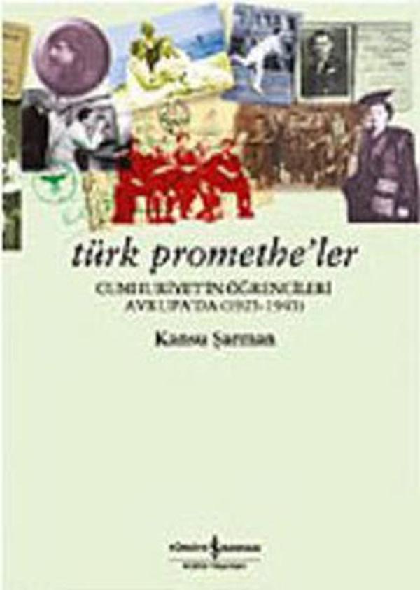 İş Bankası Kültür Yayınları Türk Promethe'ler - İş Bankası Kültür Yayınları - Image 1