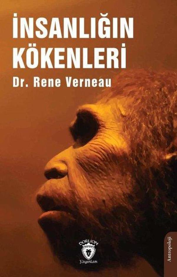 İnsanlığın Kökenleri - Dorlion Yayınevi - Image 1