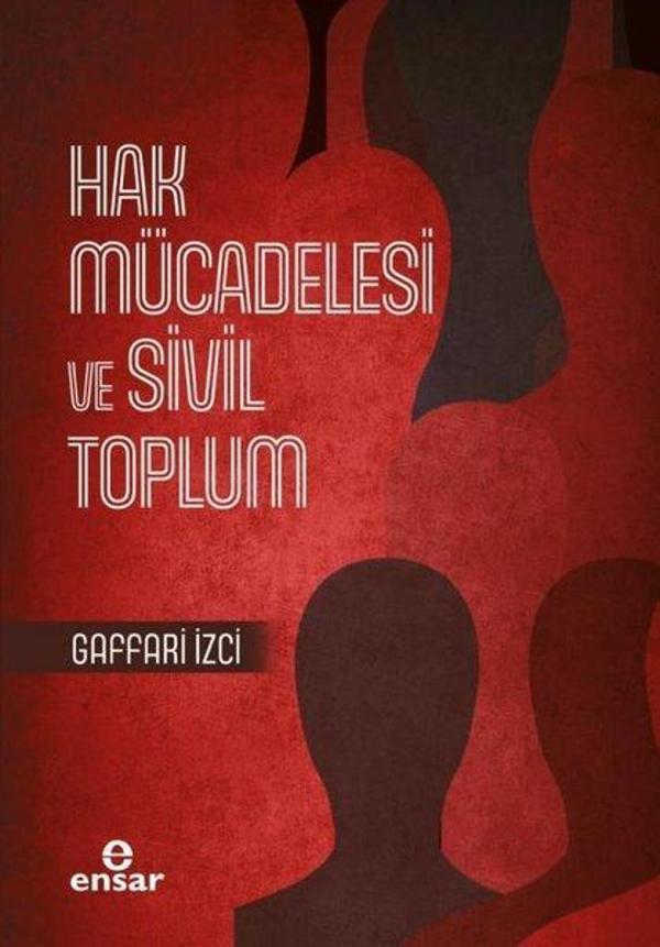 Hak Mücadelesi ve Sivil Toplum - Ensar Neşriyat - Image 1