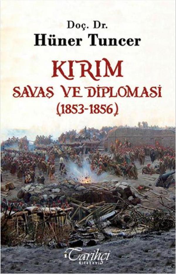 Kırım - Savaş ve Diplomasi (1853-1856) - Tarihçi Kitabevi - Image 1