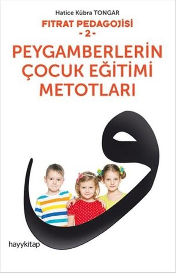 Fıtrat Pedagojisi 2 - Peygamberlerin Çocuk Eğitimi Metotları - Hayykitap - Image 1