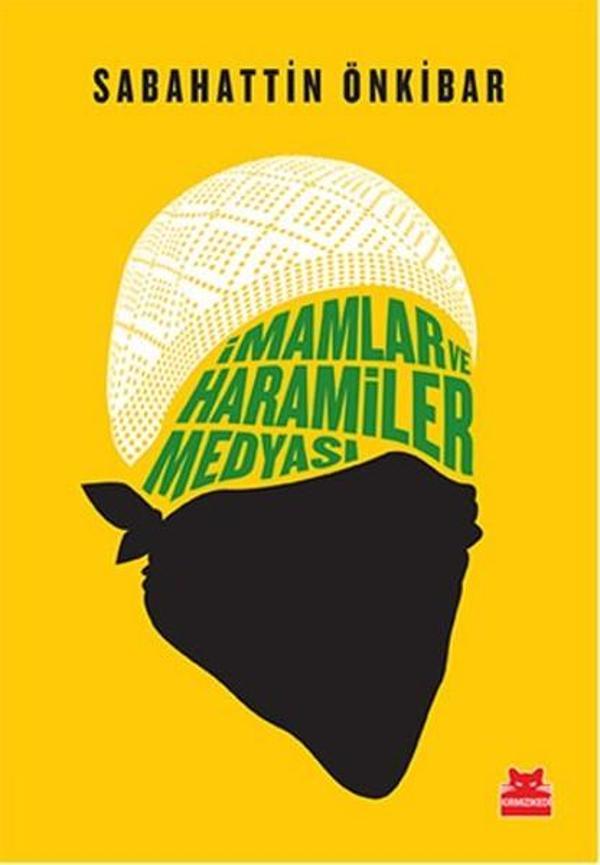 İmamlar ve Haramiler Medyası - Kırmızı Kedi Yayınevi - Image 1