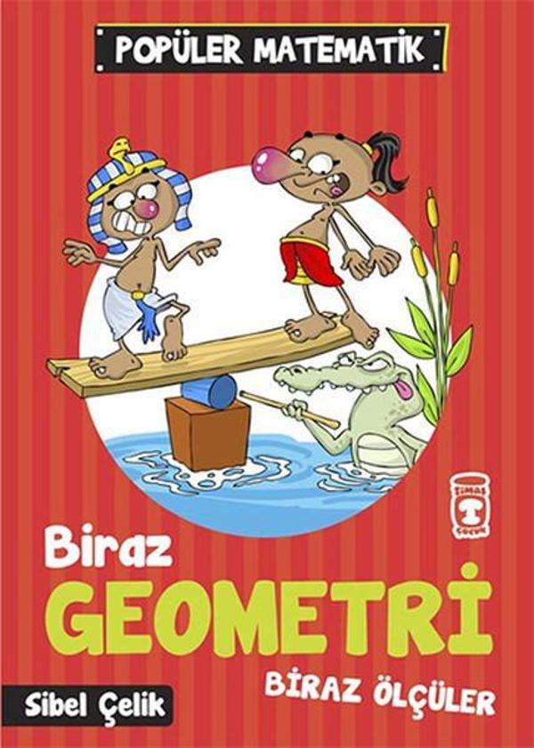 Popüler Matematik - Biraz Geometri Biraz Ölçüler - Timaş Çocuk - Image 1