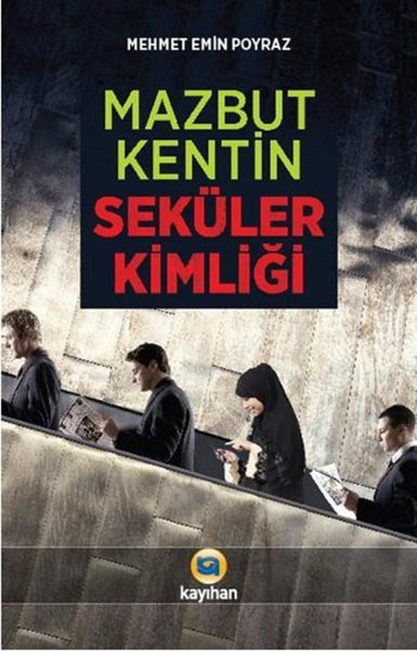 Mazbut Kentin Seküler Kimliği - Kayıhan Yayınları - Image 1