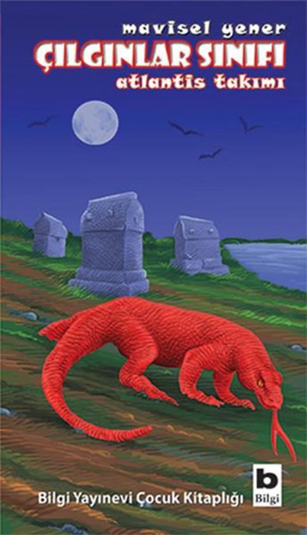 Çılgınlar Sınıfı - Atlantis Takımı - Bilgi Yayınevi - Image 1