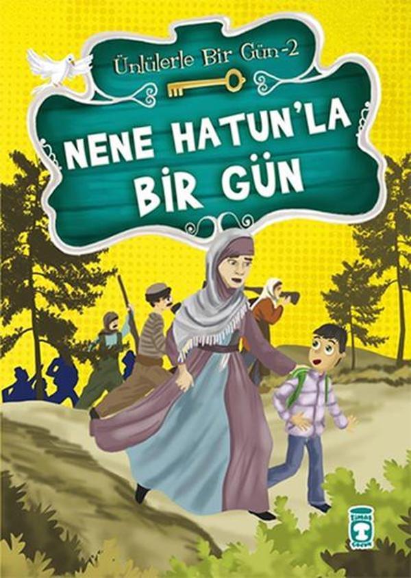 Nene Hatun'la Bir Gün - Timaş Çocuk - Image 1