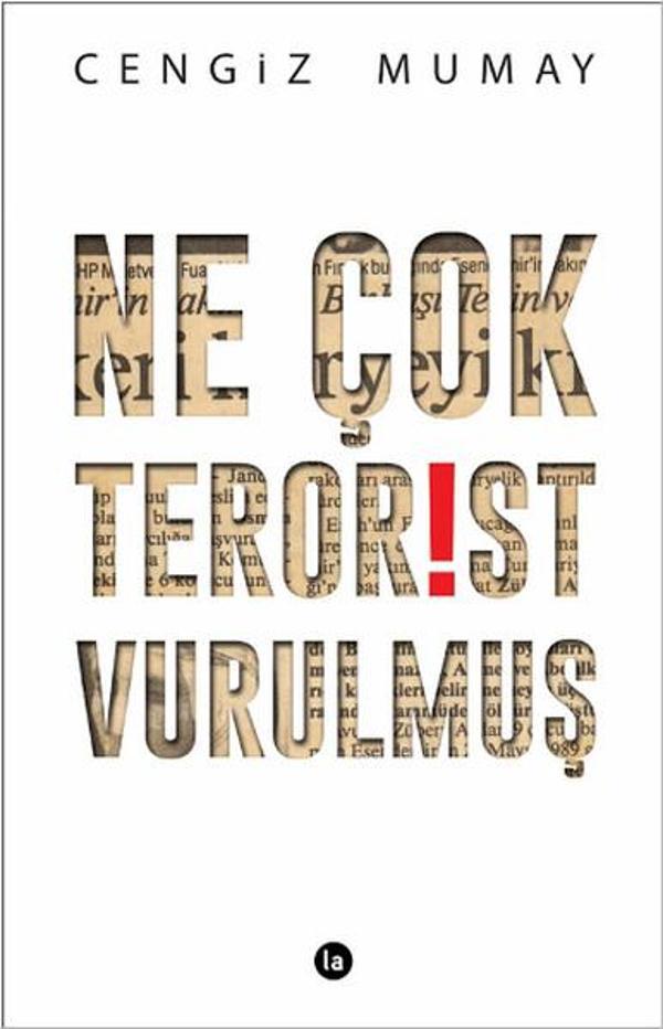 Ne Çok Terörist Vurulmuş - La Kitap - Image 1